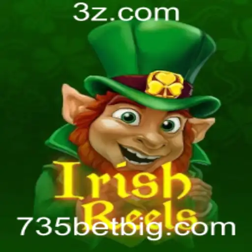 735BET - IrishReels: Descubra a Magia dos Roletes Irlandeses com 735BET