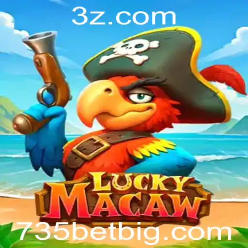 LuckyMacaw: Diversão e Emoção com o 735BET