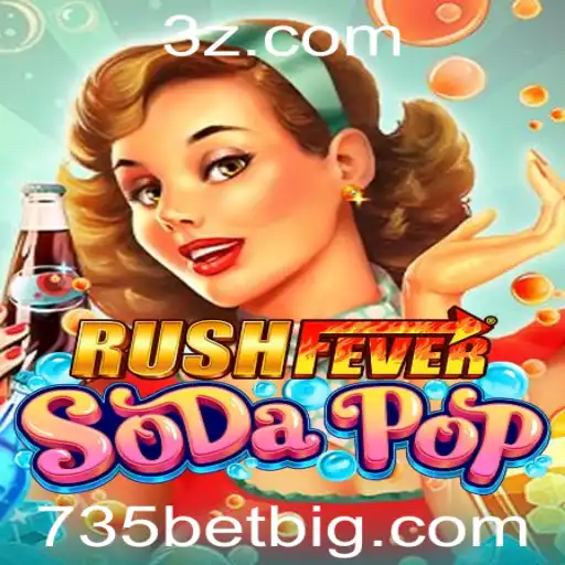 RushFeverSodaPop: A Nova Sensação dos Jogos com 735BET